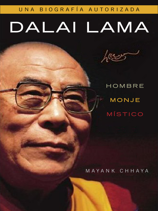 Title details for Dalai Lama. Hombre, monje, místico by Mayank Chhaya - Wait list